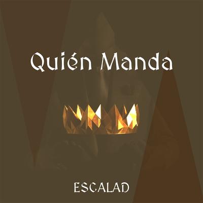 Quién Manda (Nightcore Remix) By ESCALAD's cover