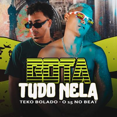 Bota Tudo Nela (feat. Mc Gw) (feat. Mc Gw)'s cover