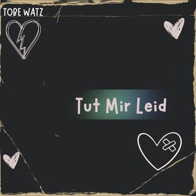 TUT MIR LEID's cover