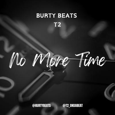 No More Time (feat. T2)'s cover