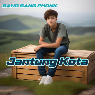 Bang Bang Phonk's cover