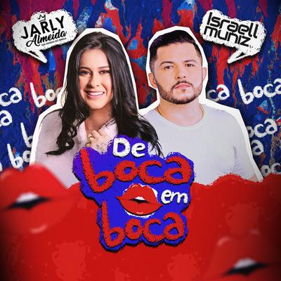 De Boca em Boca By Jarly Almeida, Israell Muniz's cover