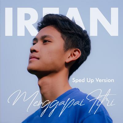 Menggapai Fitri (Sped Up Version)'s cover