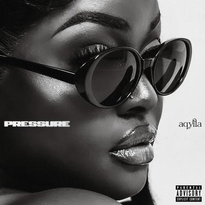 Pressure By Aqyila's cover