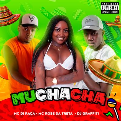 Muchacha By Mc Di Raça, Mc Rose da Treta, DJ Graffiti's cover