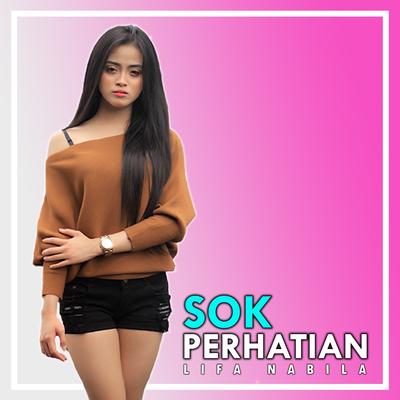 Sok Perhatian's cover