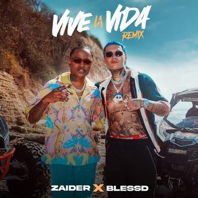 Vive La Vida (Remix) By Zaider, Blessd's cover