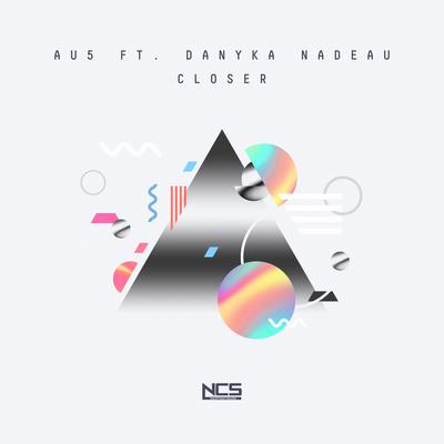 Closer By Au5, Danyka Nadeau's cover