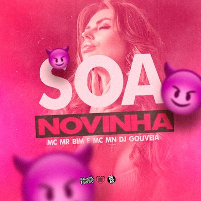 Soa Novinha By DJ Gouveia, Mc Mr. Bim, MC MN's cover