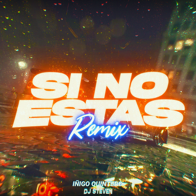 Si No Estás (Remix)'s cover