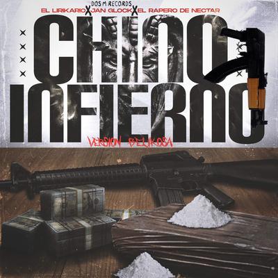 El Chino Infierno 2 (feat. Rapero De Nectar & Jan Glack) (Version Belika)'s cover