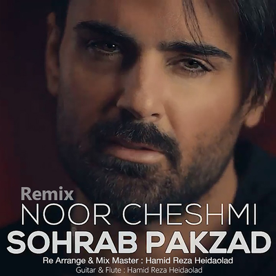 Noor Cheshmi (Remix) By Sohrab Pakzad's cover