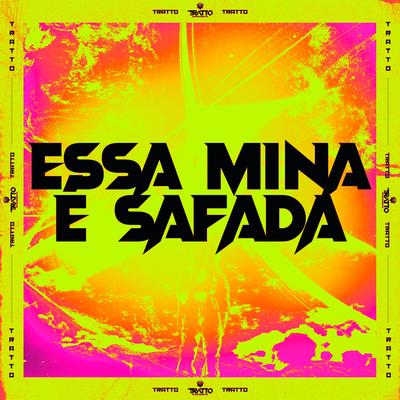 Essa Mina É Safada's cover