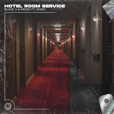 Hotel Room Service (Techno Remix) By Blaze U, MeSSy, ZHIKO's cover