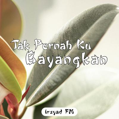Irsyad FM's cover