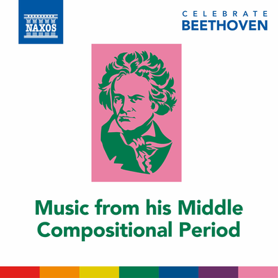 Celebrate Beethoven: Music from His Middle Compositional Period's cover