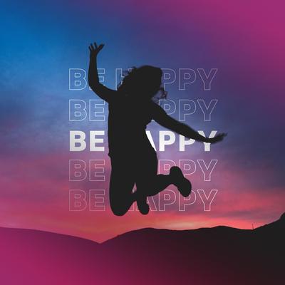 be happy By Jasper, Martin Arteta, 11:11 Music Group's cover