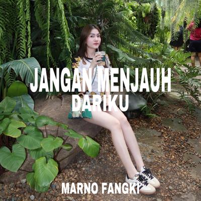 JANGAN MENJAUH DARIKU's cover