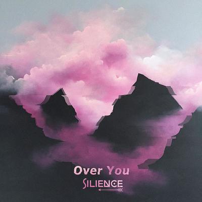 Over You By Silience's cover