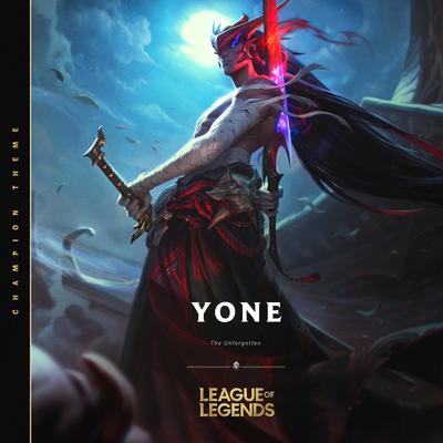 Yone, the Unforgotten By 英雄联盟's cover