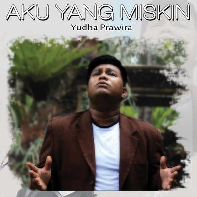 Aku Yang Miskin's cover