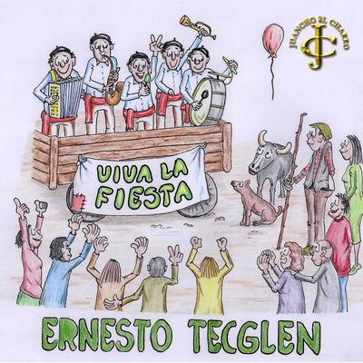 Llegaron las fiestas del pueblo By Ernesto Tecglen, Juancho Ruiz (El Charro)'s cover