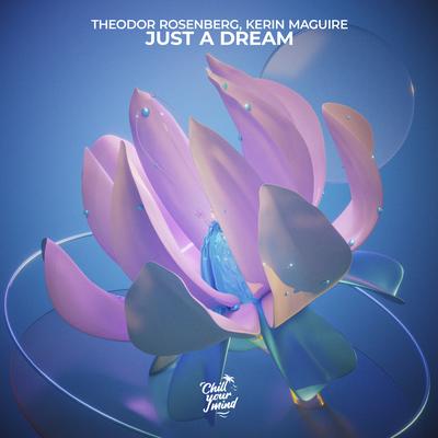Just A Dream By Theodor Rosenberg, Kerin Maguire's cover