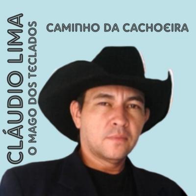 Cláudio Lima o Mago dos teclados's cover