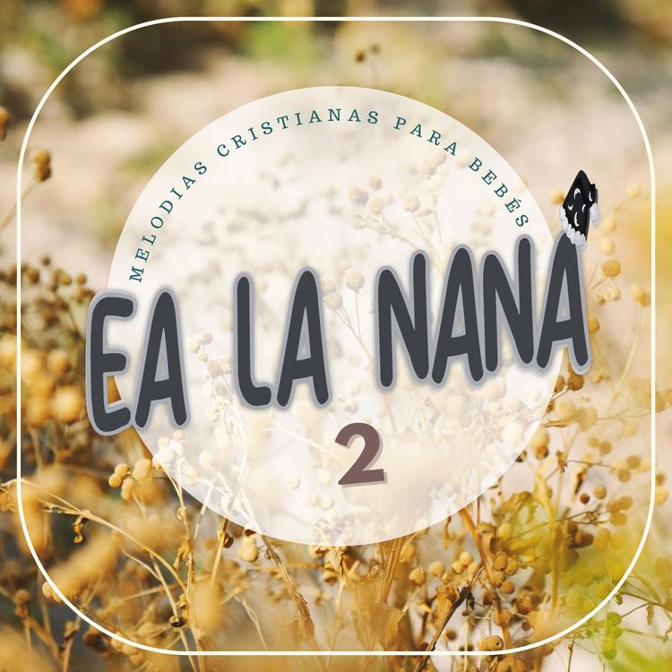 Ea la nana's avatar image