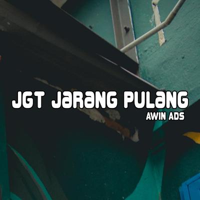 Jgt Jarang Pulang's cover