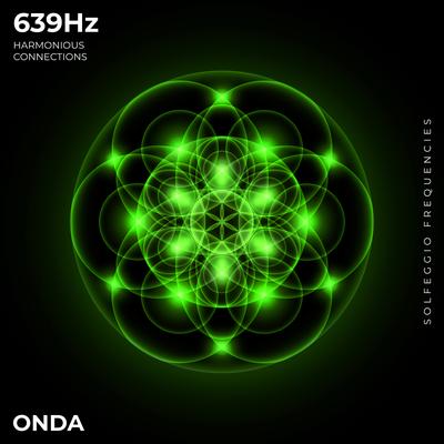 639 Hz Relationship Harmony By Onda's cover