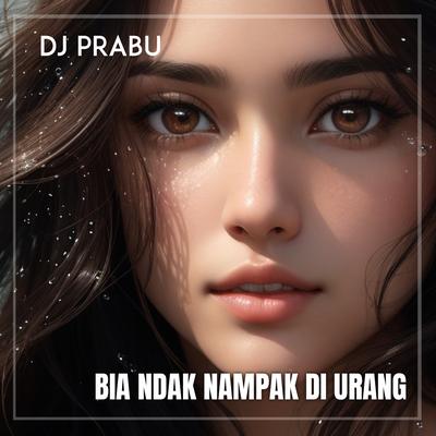 BIA NDAK NAMPAK DI URANG's cover