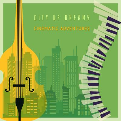 City of Dreams By Cinematic Adventures's cover