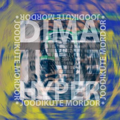 Dima the Hyper's cover