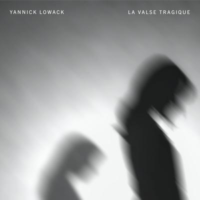 La Valse Tragique By Yannick Lowack's cover