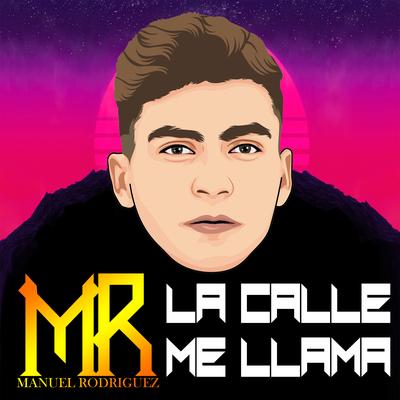 La Calle Me Llama's cover