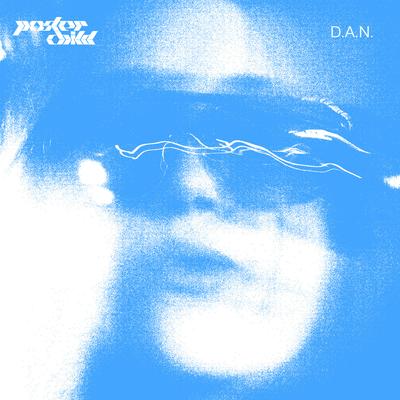 D.A.N. By PØSTERCHILD's cover