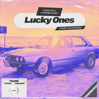 Lucky Ones (Farzin Salehi Remix) By Bassanova, Robbie Rosen, Farzin Salehi's cover