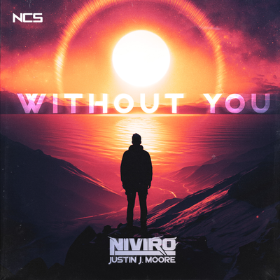 Without You By NIVIRO, Justin J. Moore's cover