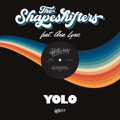 YOLO (feat. Aria Lyric) By The Shapeshifters, Aria Lyric's cover