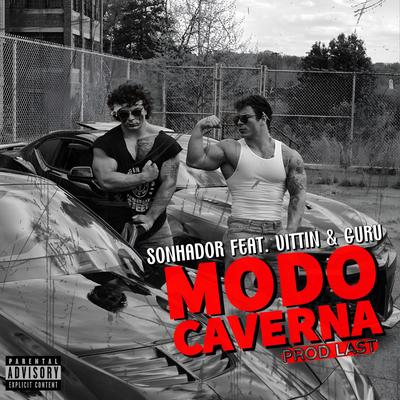 Modo Caverna By Sonhador Rap Motivação, VITTIN MAROMBA, Guru's cover