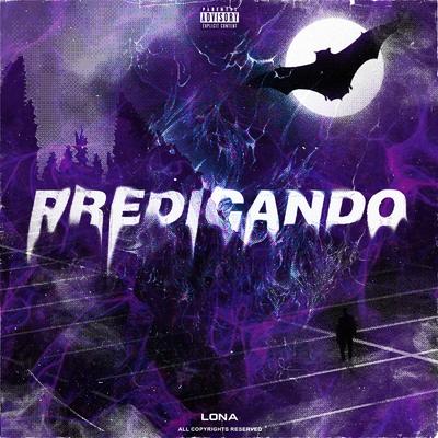 Predicando By Lona's cover