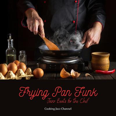 Frying Pan Funk's cover