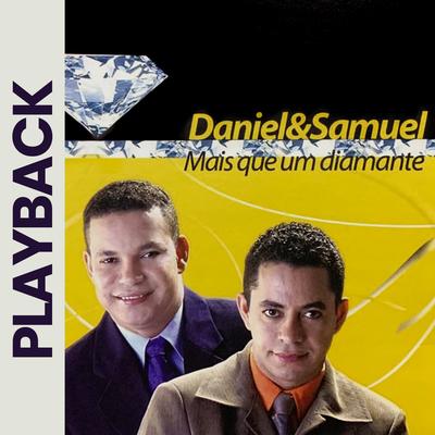 Mais Que um Diamante - Playback By Daniel & Samuel's cover