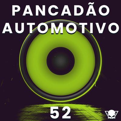 Pancadão Automotivo 52 By Fabrício Cesar's cover
