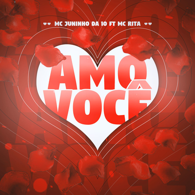 Amo Você By DJ Matt D, MC Rita, mc Juninho da 10's cover