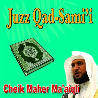 Juzz Quad Sami'  - Quran - Coran - Récitation Coranique's cover