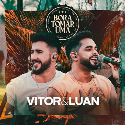 Não Entra Se Não For Ficar (Ao Vivo) By Vitor e Luan's cover