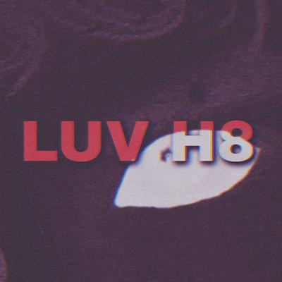 LUV H8's cover