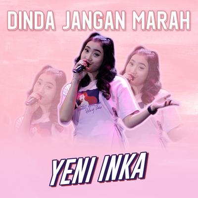 Dinda Jangan Marah (Live)'s cover